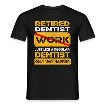 Retirement dentist only happier Retired - Men's T-Shirt - black - Front - AI Model Male 178 light (178cm)