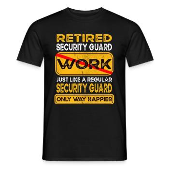 Retirement security guard only happier Retired - Men's T-Shirt - black - Front - AI Model Male 178 light (178cm)