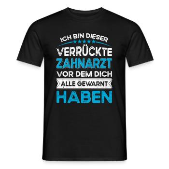 Je suis ce dentiste fou légendaire - T-shirt homme - noir - Devant - AI Model Male 178 light (178cm)