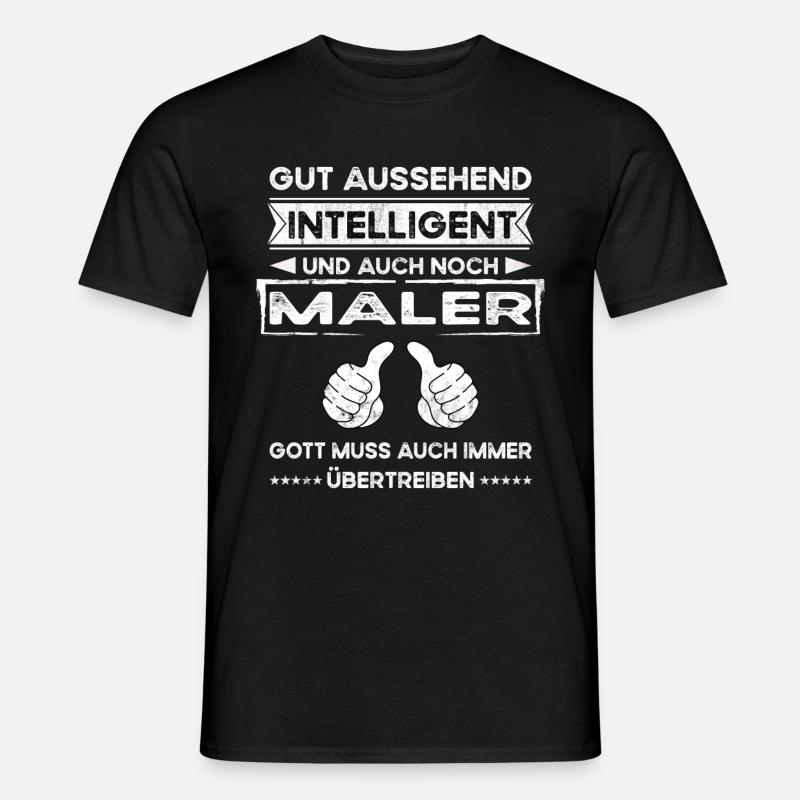 Painter Handsome Intelligent - Men's T-Shirt - black