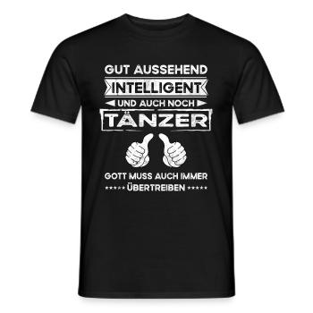 Tänzer Gut Aussehend Intelligent - Männer T-Shirt - Schwarz - Vorne - AI Model Male 178 light (178cm)