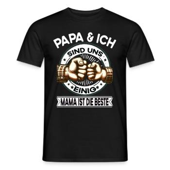 Dad & I agree: Mother Mom is the one - Men's T-Shirt - black - Front - AI Model Male 178 light (178cm)