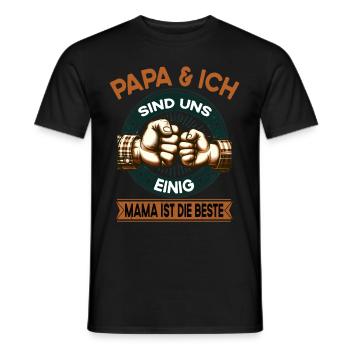 Dad & I agree: Mother Mom is the one - Men's T-Shirt - black - Front - AI Model Male 178 light (178cm)