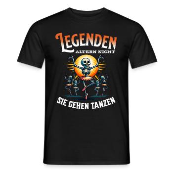 Legenden altern nicht sie gehen Tanzen - Männer T-Shirt - Schwarz - Vorne - AI Model Male 178 light (178cm)