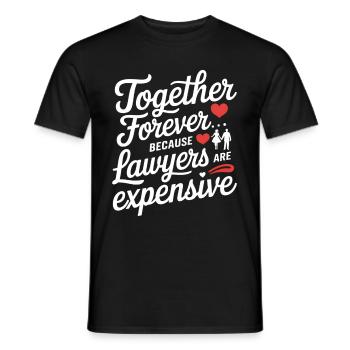 Jahrestag & Hochzeitstag lustigen Spruch Valentine - Männer T-Shirt - Schwarz - Vorne - AI Model Male 178 light (178cm)
