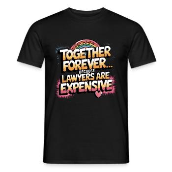 Jahrestag & Hochzeitstag lustigen Spruch Valentine - Männer T-Shirt - Schwarz - Vorne - AI Model Male 178 light (178cm)