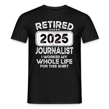 Retired Journalist 2025 - Men's T-Shirt - black - Front - AI Model Male 178 light (178cm)