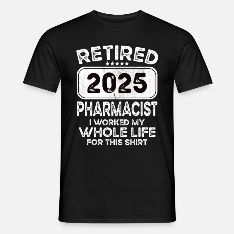 Retired Pharmacist 2025 - Männer T-Shirt - Schwarz