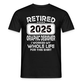 Retired Graphic designer 2025 - Männer T-Shirt - Schwarz - Vorne - AI Model Male 178 light (178cm)