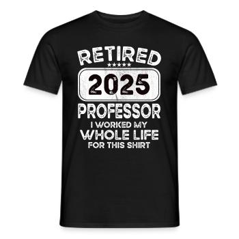 Retired Professor 2025 - Men's T-Shirt - black - Front - AI Model Male 178 light (178cm)