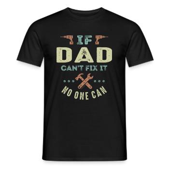 Papa kann es nicht reparieren - Männer T-Shirt - Schwarz - Vorne - AI Model Male 178 light (178cm)