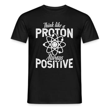 Proton Positive Physics Natural Science Joke - Men's T-Shirt - black - Front - AI Model Male 178 light (178cm)