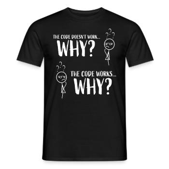 Funny Coding Programmer Gift "The code works..Why" - Men's T-Shirt - black - Front - AI Model Male 178 light (178cm)