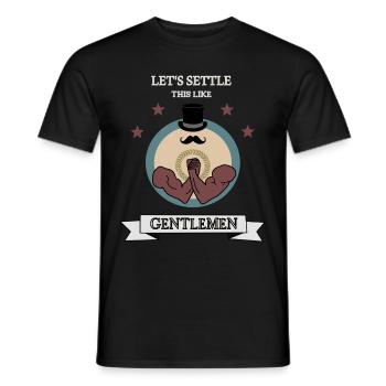 Armwrestling lets settle this like Gentlemen - Männer T-Shirt - Schwarz - Vorne - AI Model Male 178 light (178cm)
