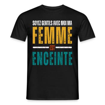 Soyez gentille ma femme est enceinte humour cadeau - T-shirt homme - noir - Devant - AI Model Male 178 light (178cm)