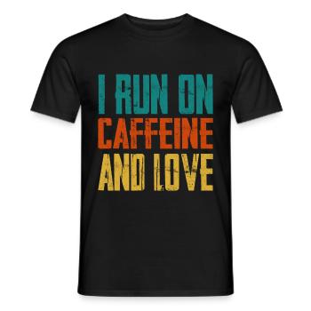 Run On Caffeine And Love - Männer T-Shirt - Schwarz - Vorne - AI Model Male 178 light (178cm)