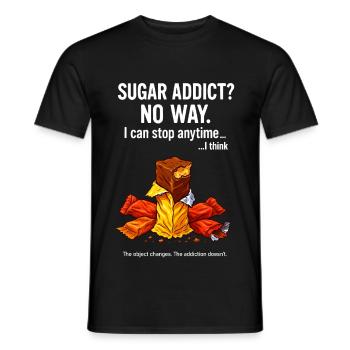 Sugar Addict No Way Funny Self Improvement Tee - Men's T-Shirt - black - Front - AI Model Male 178 light (178cm)