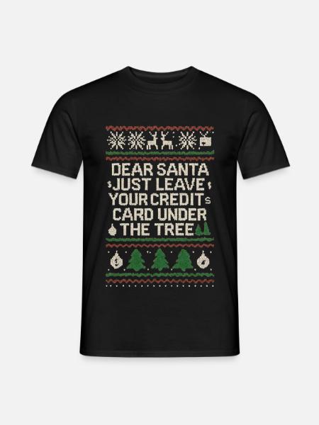 Dear Santa, just leave your credit card - Männer T-Shirt - Schwarz