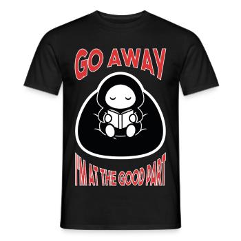 Lecture Go Away I'm At The Good Part - T-shirt homme - noir - Devant - AI Model Male 178 light (178cm)