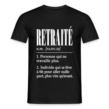 Retraité – Définition humoristique - T-shirt homme - noir - Devant - AI Model Male 178 light (178cm)