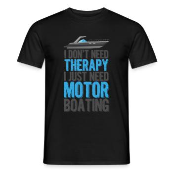 I just need to drive my motor boating yacht - Men's T-Shirt - black - Front - AI Model Male 178 light (178cm)