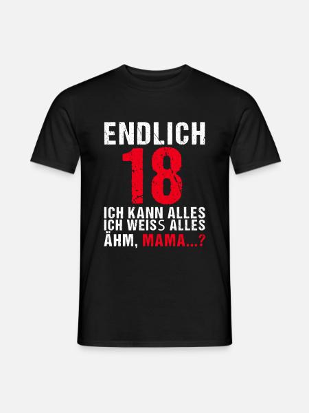 Endlich 18 Ich kann alles Geschenk 18. Geburtstag - Männer T-Shirt - Schwarz