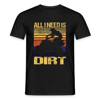 All I Need Is Dirt ATV Racing off roading - T-shirt homme - noir - Devant - AI Model Male 178 light (178cm)