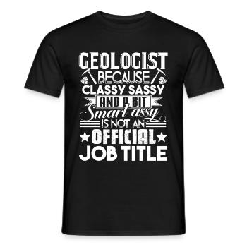 Geologist Is Not An Official Job Title - Men's T-Shirt - black - Front - AI Model Male 178 light (178cm)