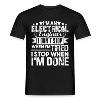 Electrical Engineer I Stop When I'm Done - Men's T-Shirt - black - Front - AI Model Male 178 light (178cm)