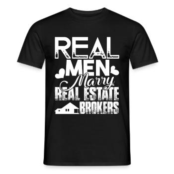 Real Men Marry Real Estate Brokers - Men's T-Shirt - black - Front - AI Model Male 178 light (178cm)