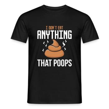 I Do not Eat Anything That Poops - Vegan Diet - Men's T-Shirt - black - Front - AI Model Male 178 light (178cm)