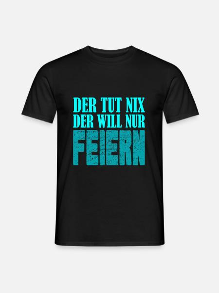 Der tut nix, der will nur feiern - Männer T-Shirt - Schwarz