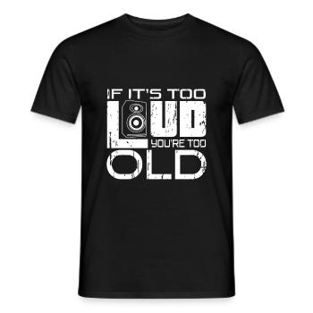 Too Loud - Men's T-Shirt - black - Front - AI Model Male 178 light (178cm)