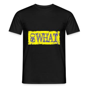 So what - Men's T-Shirt - black - Front - AI Model Male 178 light (178cm)