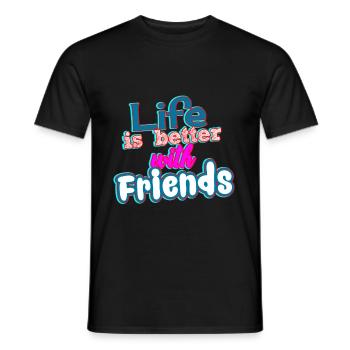 La vie est meilleure avec des amis - T-shirt homme - noir - Devant - AI Model Male 178 light (178cm)