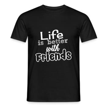 La vie est meilleure avec des amis - T-shirt homme - noir - Devant - AI Model Male 178 light (178cm)