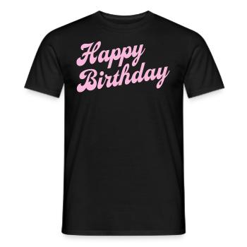 Happy Birthday Geburtstag Gratulieren - Männer T-Shirt - Schwarz - Vorne - AI Model Male 178 light (178cm)