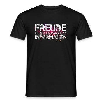 Freude ist nur ein Mangel an Information - Männer T-Shirt - Schwarz - Vorne - AI Model Male 178 light (178cm)