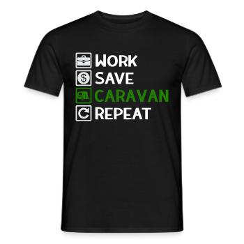 Work, Save, Caravan, Repeat - Camping Spruch - Men's T-Shirt - black - Front - AI Model Male 178 light (178cm)