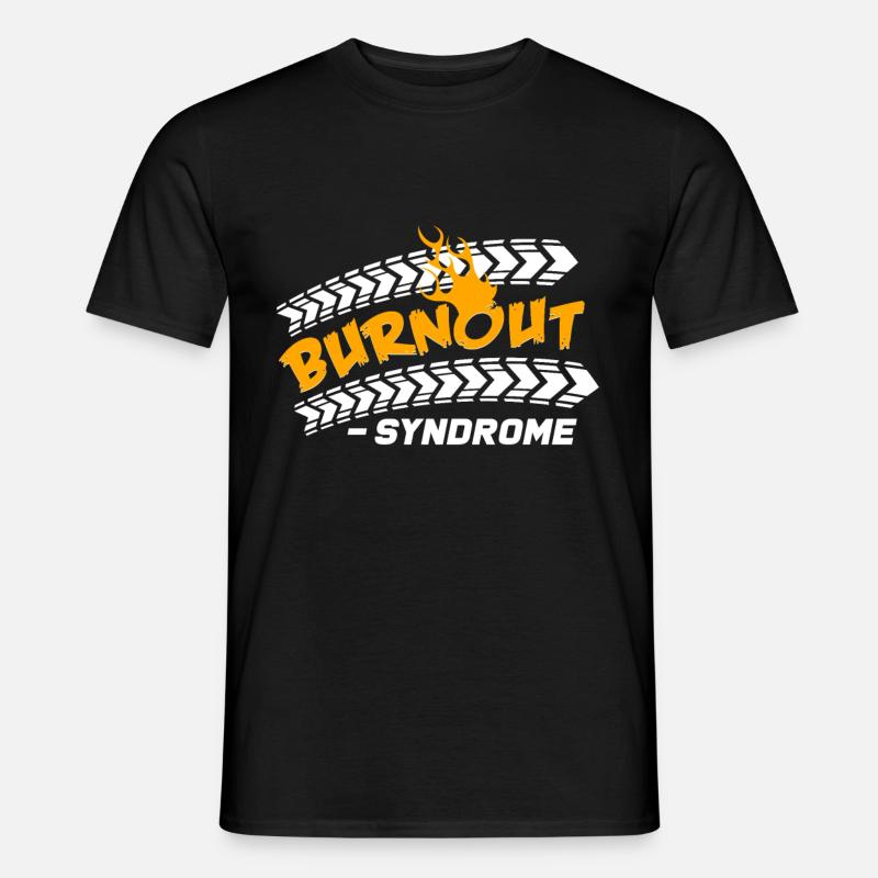 Burnout - Männer T-Shirt - Schwarz