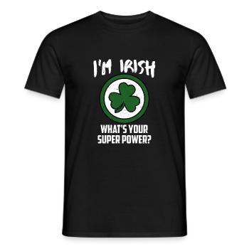 ICH BIN IRE - WAS IST DEINE SUPERKRAFT?! - Männer T-Shirt - Schwarz - Vorne - AI Model Male 178 light (178cm)