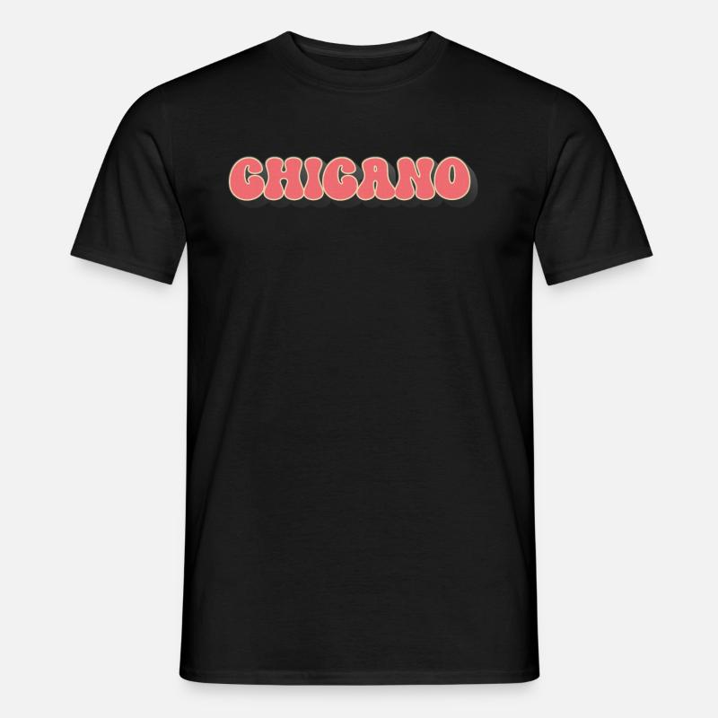 Chicano - Männer T-Shirt - Schwarz