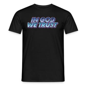 In God we trust - Men's T-Shirt - black - Front - AI Model Male 178 light (178cm)