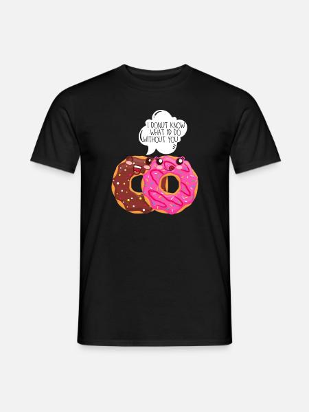 Donut love partner relationship boyfriend joke funny - Men's T-Shirt - black