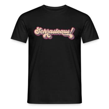 Schrasteaus! (Ich-raste-aus-Edition) - Männer T-Shirt - Schwarz - Vorne - AI Model Male 178 light (178cm)