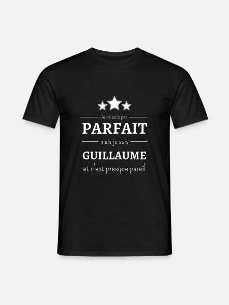 Je ne suis pas parfait mais je suis Guillaume - T-shirt homme - noir