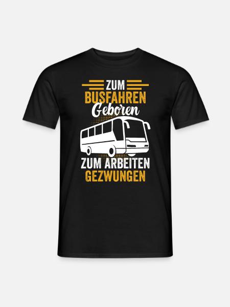Bus Busfahrer Reisebus Omnibus Schulbus Lustig - Männer T-Shirt - Schwarz