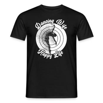 Dancing Wife Happy Life Dancer Ballet Ballerina - Men's T-Shirt - black - Front - AI Model Male 178 light (178cm)