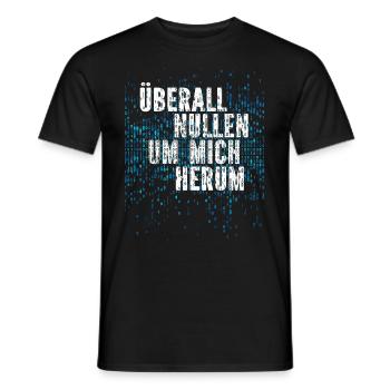 Überall Nullen Um Mich Herum Nerd Programmierer - Männer T-Shirt - Schwarz - Vorne - AI Model Male 178 light (178cm)
