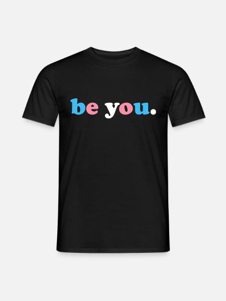 Be You Transgender - Men's T-Shirt - black
